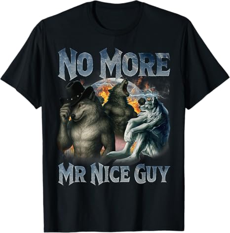 Street Fashion For Short Guys - Camiseta No More Mr Nice Guy